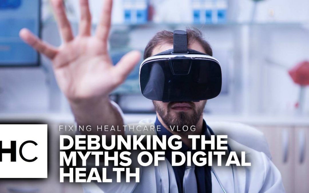 Debunking the Myths of Digital Health – E2