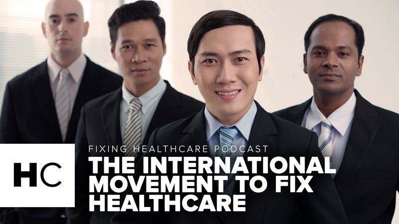 The International Movement to Fix Healthcare – HC E6